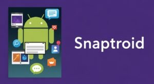 Snaptroid: Android Apps, Messaging, and Digital Habits